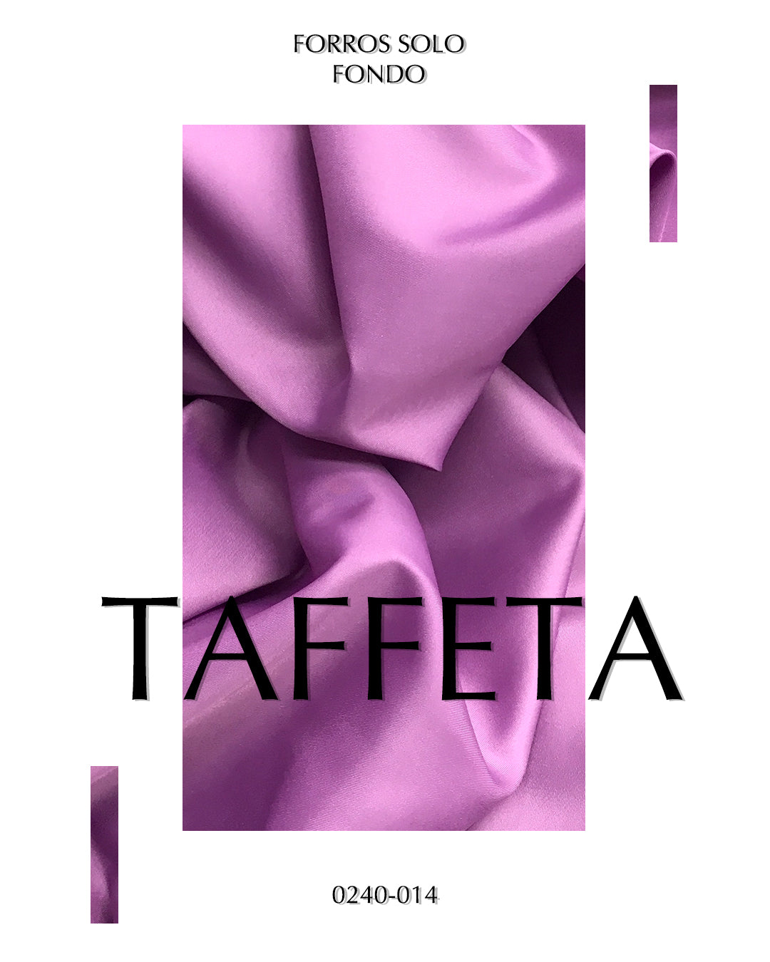 FORRO TAFFETA 0240 - 0280I - 0281